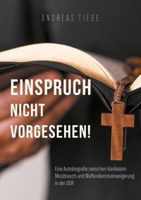 Einspruch nicht vorgesehen! - Andreas Tiede - ebook