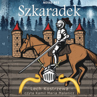 Szkaradek - Kostrzewa Lech - ebook + audiobook