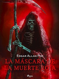 La máscara de la muerte roja - Edgar Allan Poe - ebook