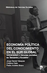 Economía política del conocimiento en el sur global - Jorge Daniel Vásquez - ebook