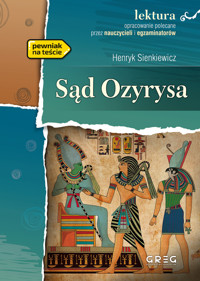 Sąd Ozyrysa (lektura z opracowaniem) - Henryk Sienkiewicz - ebook + książka