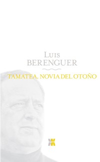 Tamatea novia del otoño - Luis Berenguer - ebook