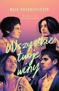 Wszystkie twoje winy - Kołodziejczyk Maja - ebook + audiobook + książka