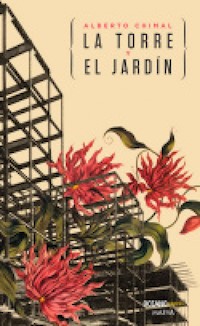 La torre y el jardín - Alberto Chimal - ebook