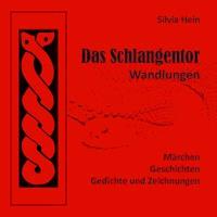 Das Schlangentor - Silvia Hein - ebook