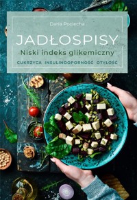 Jadłospisy. Niski indeks glikemiczny - Daria Pociecha - książka