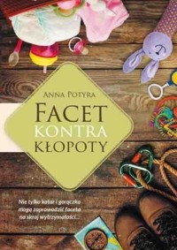 Facet kontra kłopoty - Anna Potyra - książka