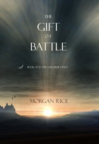 The Gift of Battle (Book #17 in the Sorcerer's Ring) - Rice Morgan - ebook