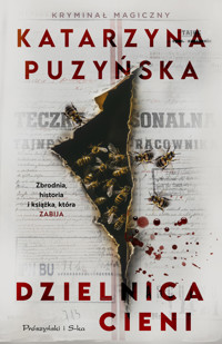 Dzielnica cieni - Katarzyna Puzyńska - ebook + audiobook + książka
