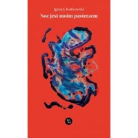 Noc jest moim pasterzem - Ignacy Kotkowski - ebook + książka