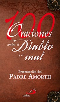 100 Oraciones contra el diablo y el mal - Varios Autores - ebook