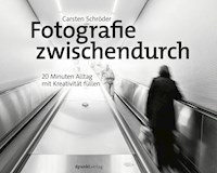 Fotografie zwischendurch - Carsten Schröder - ebook
