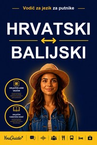 The Language Guide for Travelers - Croatian to Balinese - YouGuide - ebook