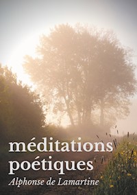 Méditations poétiques - Amphonse de Lamartine - ebook