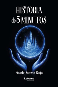 Historia de 5 minutos - Ricardo Ontiveros Barjau - ebook