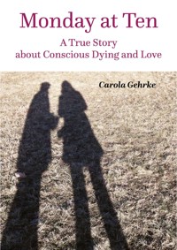 Monday at Ten - Carola Gehrke - ebook