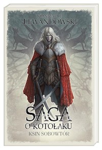 Saga o Kotołaku Ksin Sobowtór - Lewandowski Konrad T. - książka