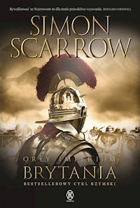 Orły imperium 14 Brytania - Simon Scarrow - książka