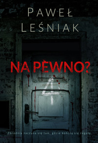 Na pewno? - Paweł Leśniak - ebook + audiobook + książka