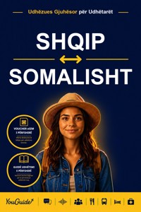 The Language Guide for Travelers - Albanian to Somali - YouGuide - ebook