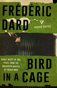 Bird in a Cage - Frédéric Dard - ebook