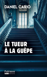 Le tueur à la guêpe - Daniel Cario - ebook
