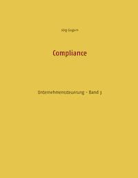 Compliance - Jörg Gogarn - ebook