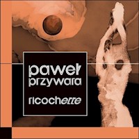 Ricochette / Forma - Przywara Paweł - książka