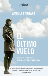 El último vuelo - Amelia Earhart - ebook