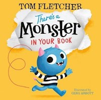 There's a Monster in Your Book - Tom Fletcher - książka