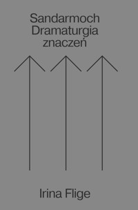 Sandarmoch Dramaturgia zdarzeń - Flige Irina - książka