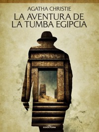 La aventura de la tumba egipcia - Agata Christie - ebook
