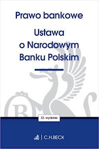 Prawo bankowe Ustawa o Narodowym Banku Polskim -  - książka