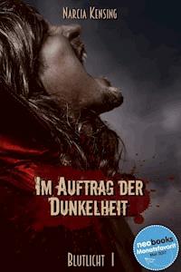 Im Auftrag der Dunkelheit - Narcia Kensing - ebook