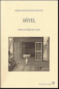 Hôtel - Marguerite Burnat-Provins - ebook