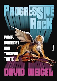 Progressive Rock - David Weigel - ebook