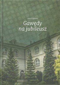 Gawędy na jubileusz - Dębliński Antoni - książka