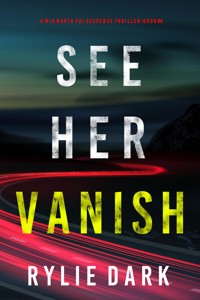 See Her Vanish (A Mia North FBI Suspense Thriller—Book Four) - Rylie Dark - ebook