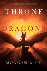 Throne of Dragons (Age of the Sorcerers—Book Two) - Rice Morgan - ebook