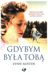Gdybym była Tobą - Austin Lynn - książka