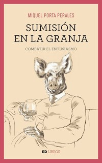 Sumisión en la granja - Miquel Porta Perales - ebook