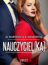 Nauczyciel(ka) – opowiadanie erotyczne - M. Martinez & K. Krakowiak - ebook + audiobook