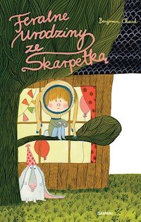 Feralne urodziny ze Skarpetką - Chaud Benjamin - książka