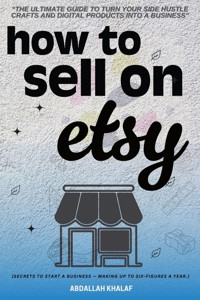 How to Sell on Etsy:: - Abdallah Khalaf - ebook
