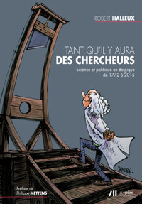 Tant qu'il y aura des chercheurs - Halleux Robert - ebook
