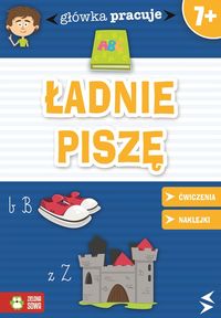 Główka pracuje Ładnie piszę - Orowiecka Iwona - książka