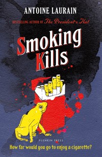 Smoking Kills - Antoine Laurain - ebook
