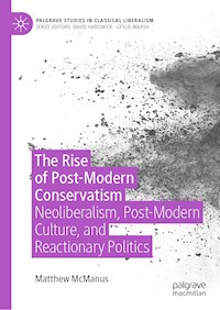 The Rise of Post-Modern Conservatism - Matthew McManus - ebook