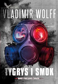 Tygrys i Smok - Vladimir Wolff - ebook