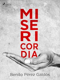 Misericordia - Benito Pérez Galdós - ebook